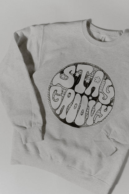 Stay Groovy Crew neck sweatshirt