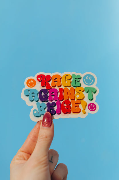 Rage Against Beige Vinyl Sticker