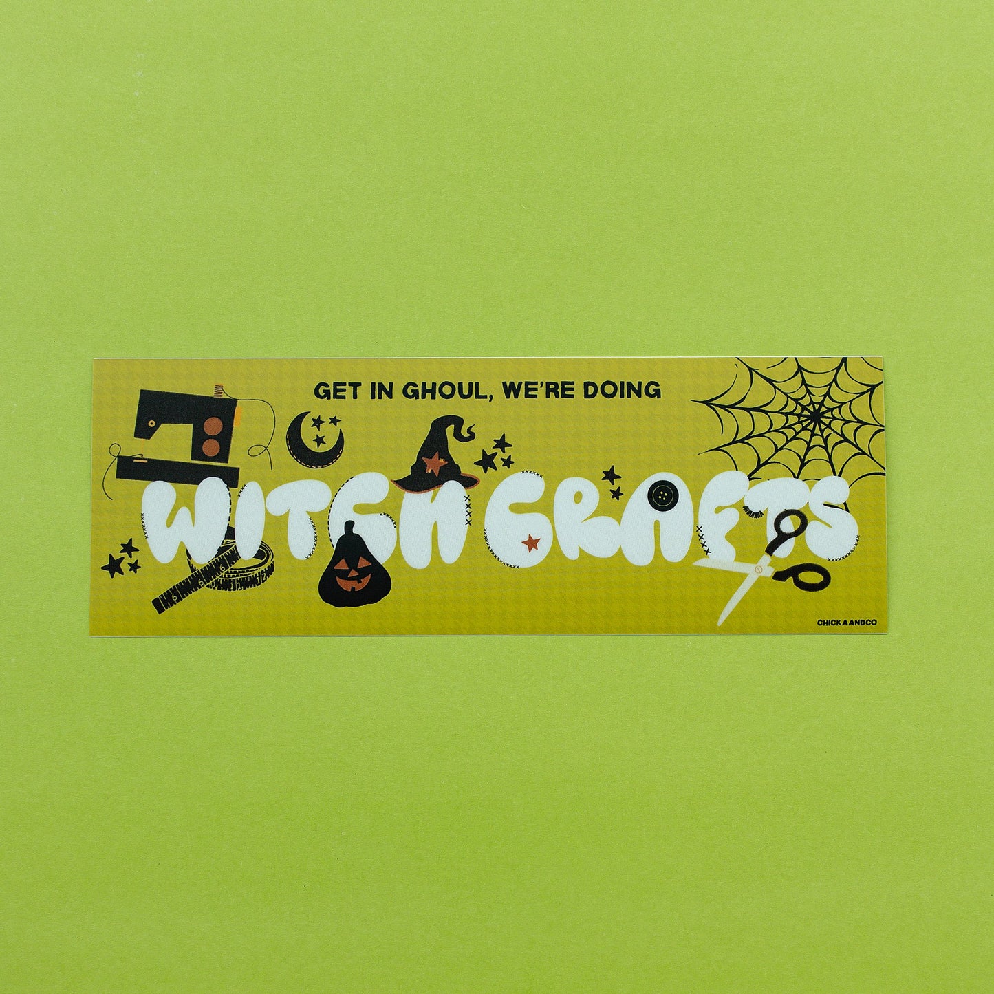 We're Doing Witch Crafts Bumper Sticker