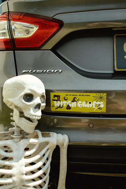 We're Doing Witch Crafts Bumper Sticker